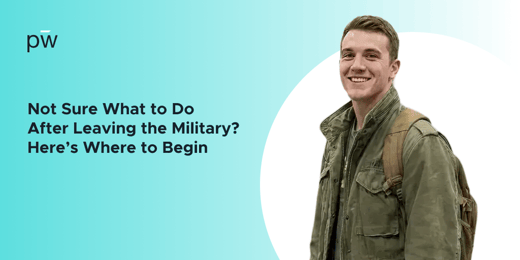 Not Sure What to Do After Leaving the Military? Here's Where to Begin