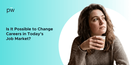 Is It Possible to Change Careers in Today's Job Market?