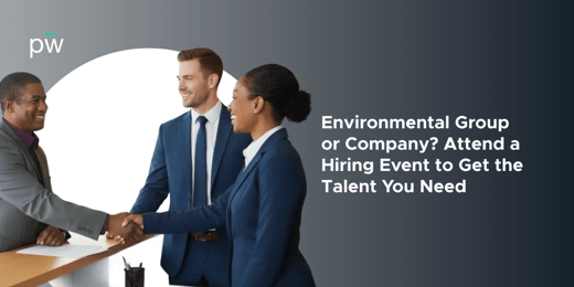 Environmental Group or Company? Attend a Hiring Match Event to Get the Talent You Need