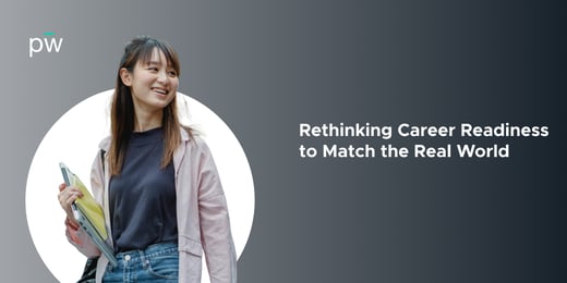 Rethinking Career Readiness to Match the Real World