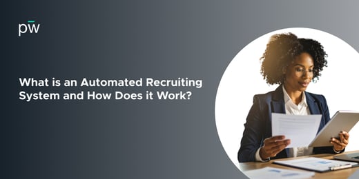 What Is an Automated Recruiting System and How Does It Work?